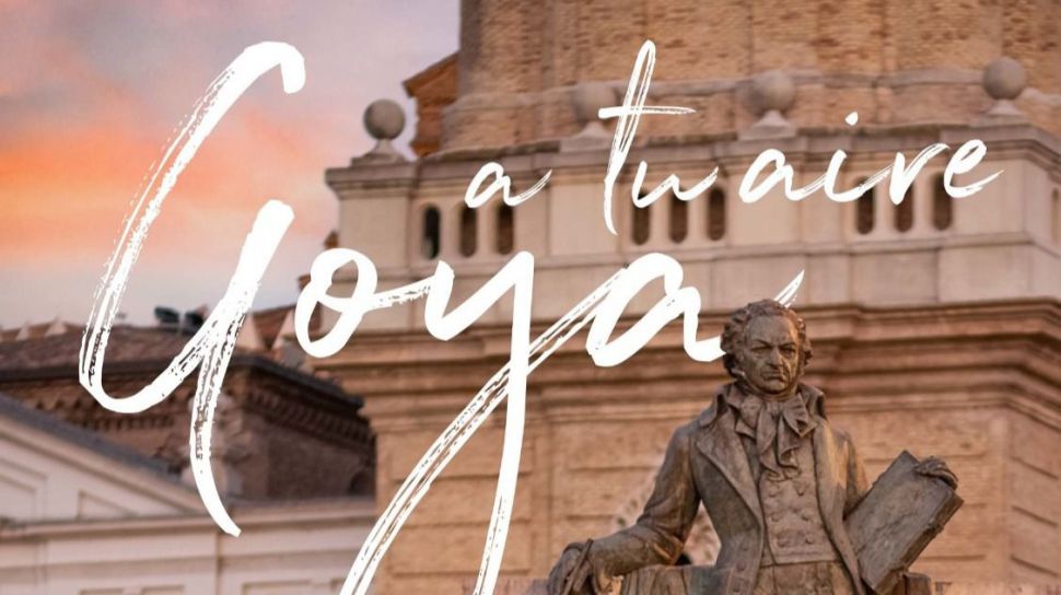 Planes: ¿Y si redescubrimos Zaragoza de la mano de Francisco de Goya?
