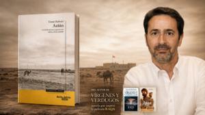 Descubre la novela que revela los secretos oscuros del Sáhara Español: 'Aaiún' de Tomás Bárbulo te dejará sin aliento